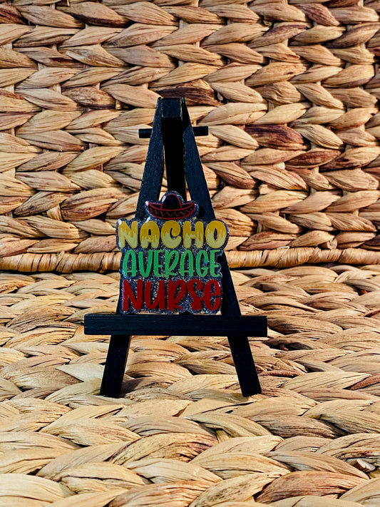 Nacho Average Nurse