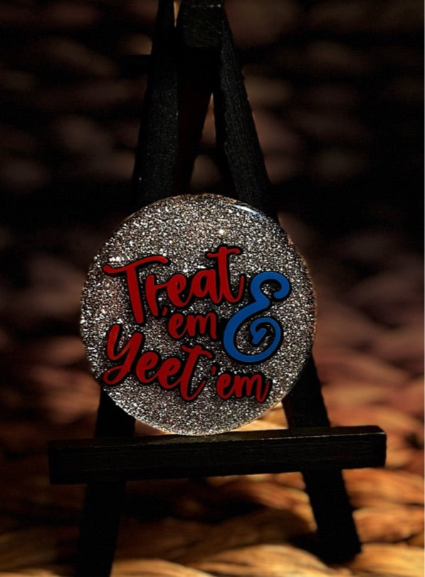 Treat and Yeet