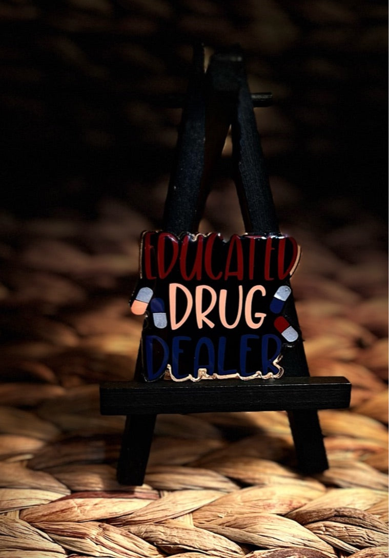 Educated Drug Dealer