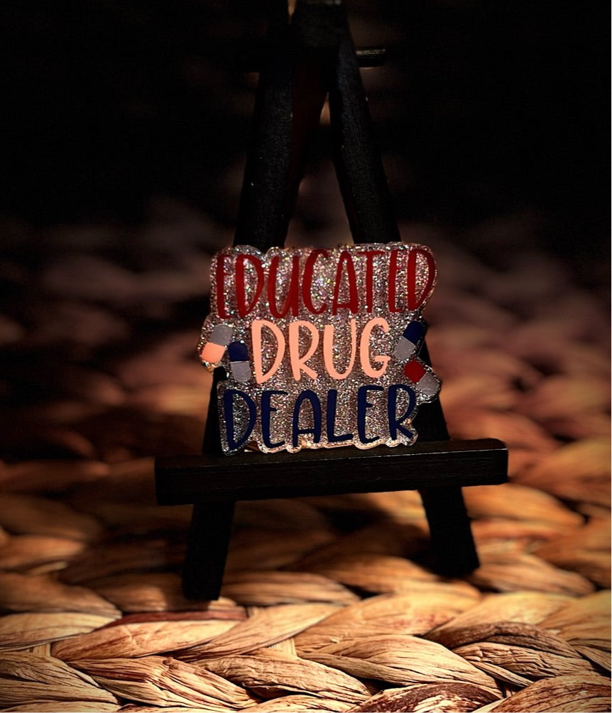 Educated Drug Dealer