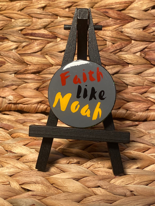 Faith Like Noah