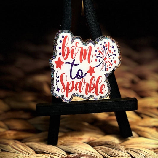 Born to Sparkle