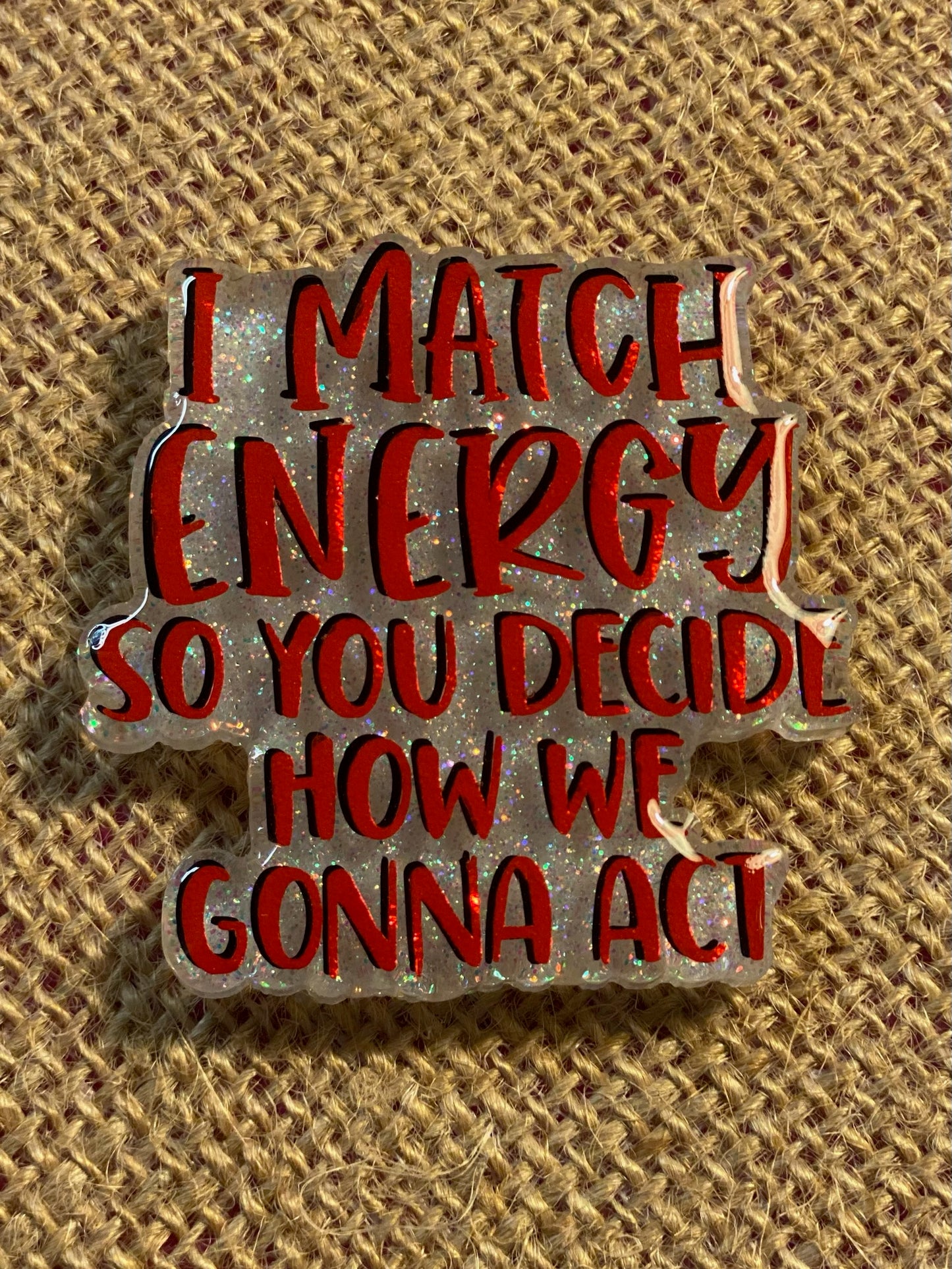 I match Energy, You Decide