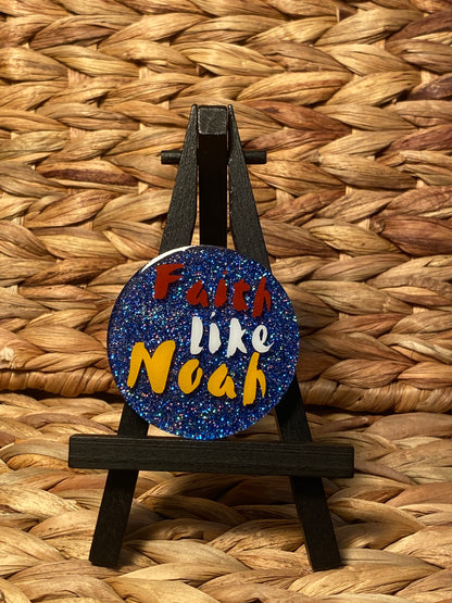Faith Like Noah
