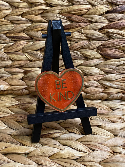 “Be Kind” Heart