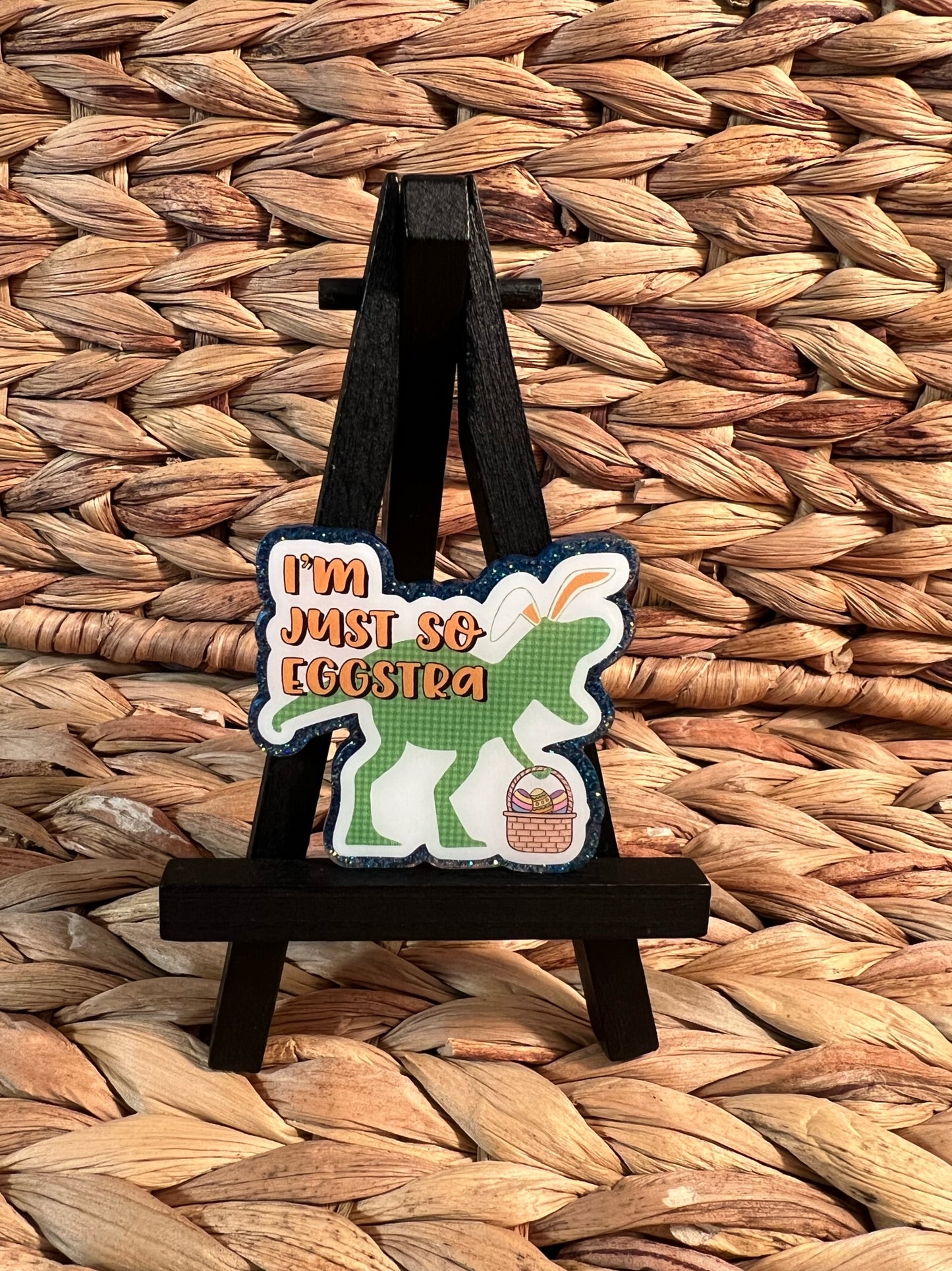 “I’m so Eggstra”